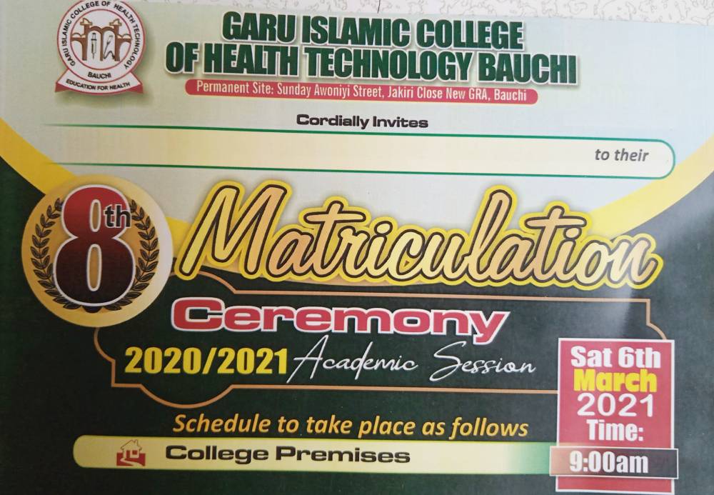 Garu Islamic College of Health Technology (GICHT), Bauchi matriculation Ceremony Invitation