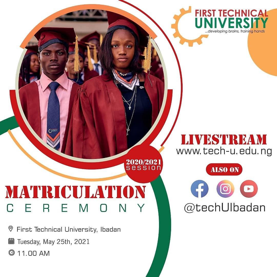 Tech-U Ibadan Matriculation Ceremony Date 2020:2021