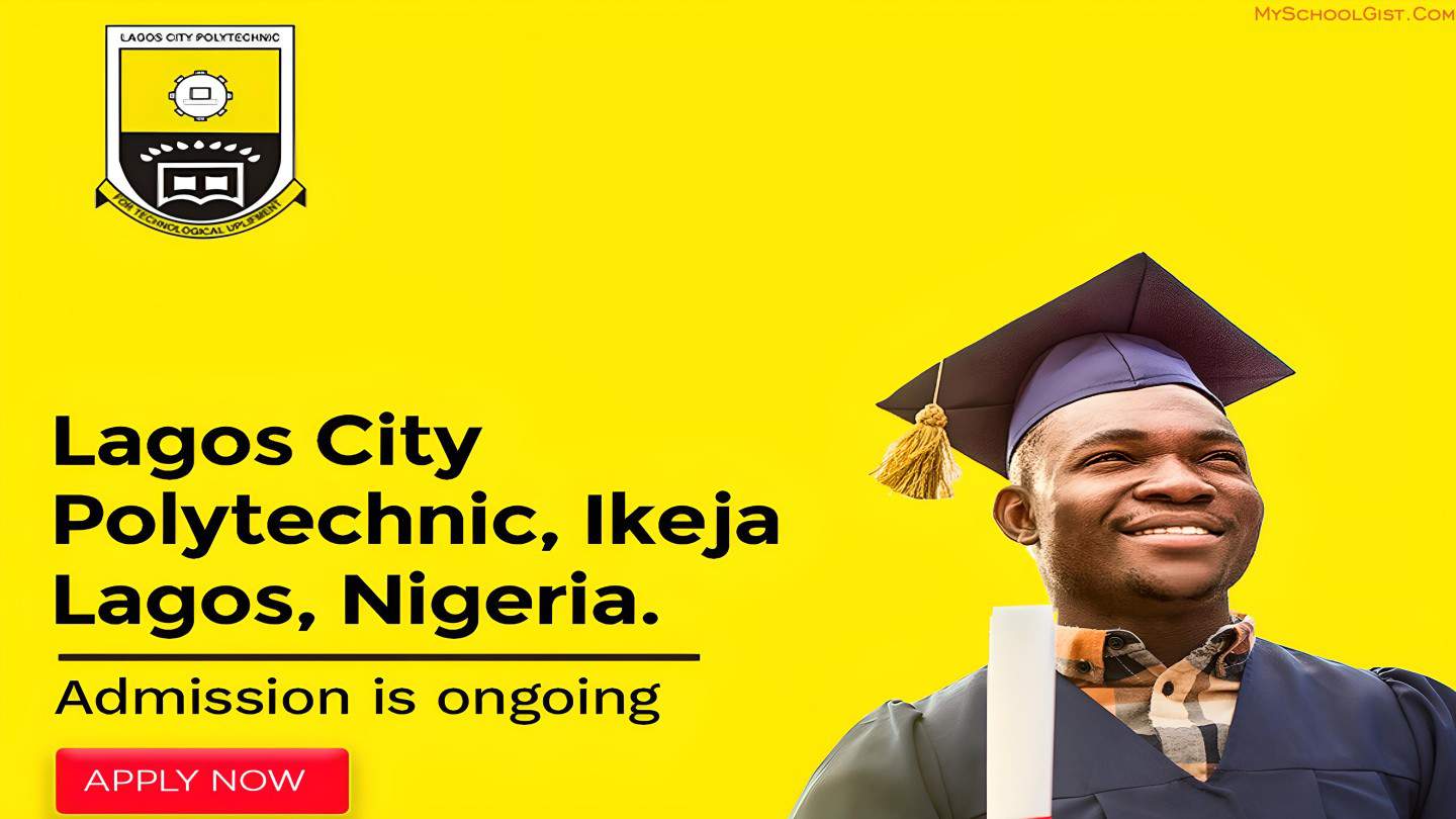 Lagos City Polytechnic ND & HND Form for 2025/2026 Out Now