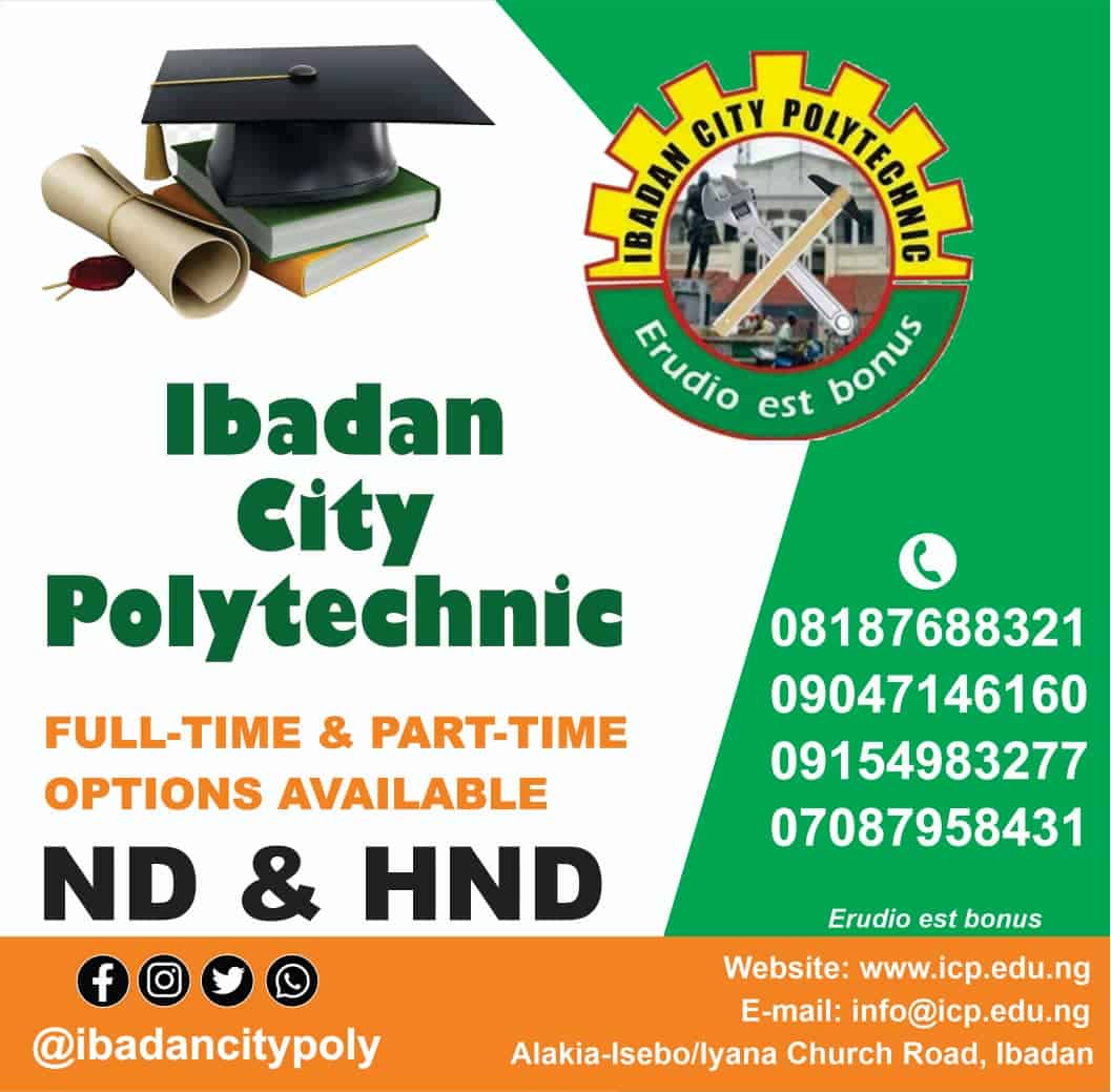 Ibadan City Polytechnic 2025 ND and HND Admission Is Now Open