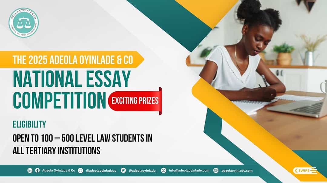 Enter the 2025 Adeola Oyinlade & Co National Essay Competition