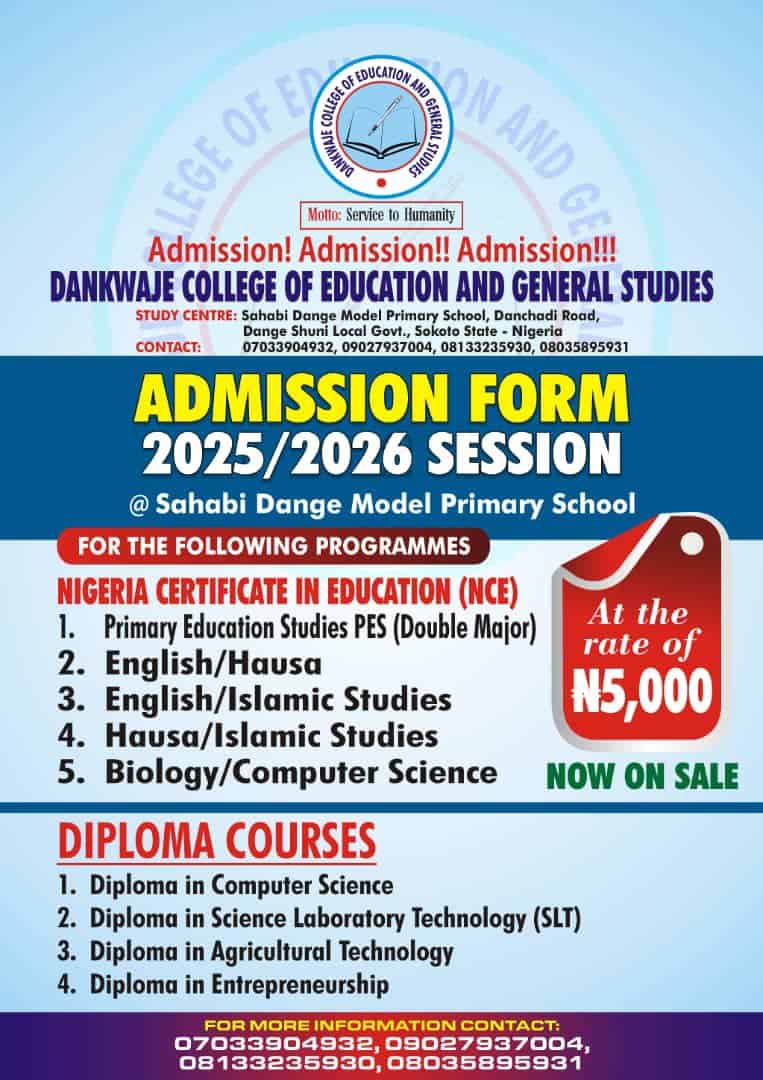 Dankwaje College Sokoto 2025 Admission Form Now on Sale