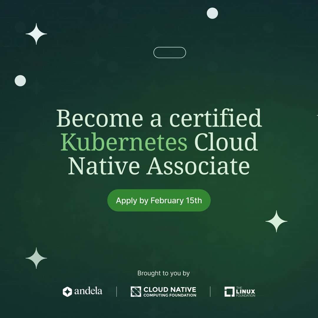 Andela-CNCF Kubernetes African Developer Training Program 2026 Now Open