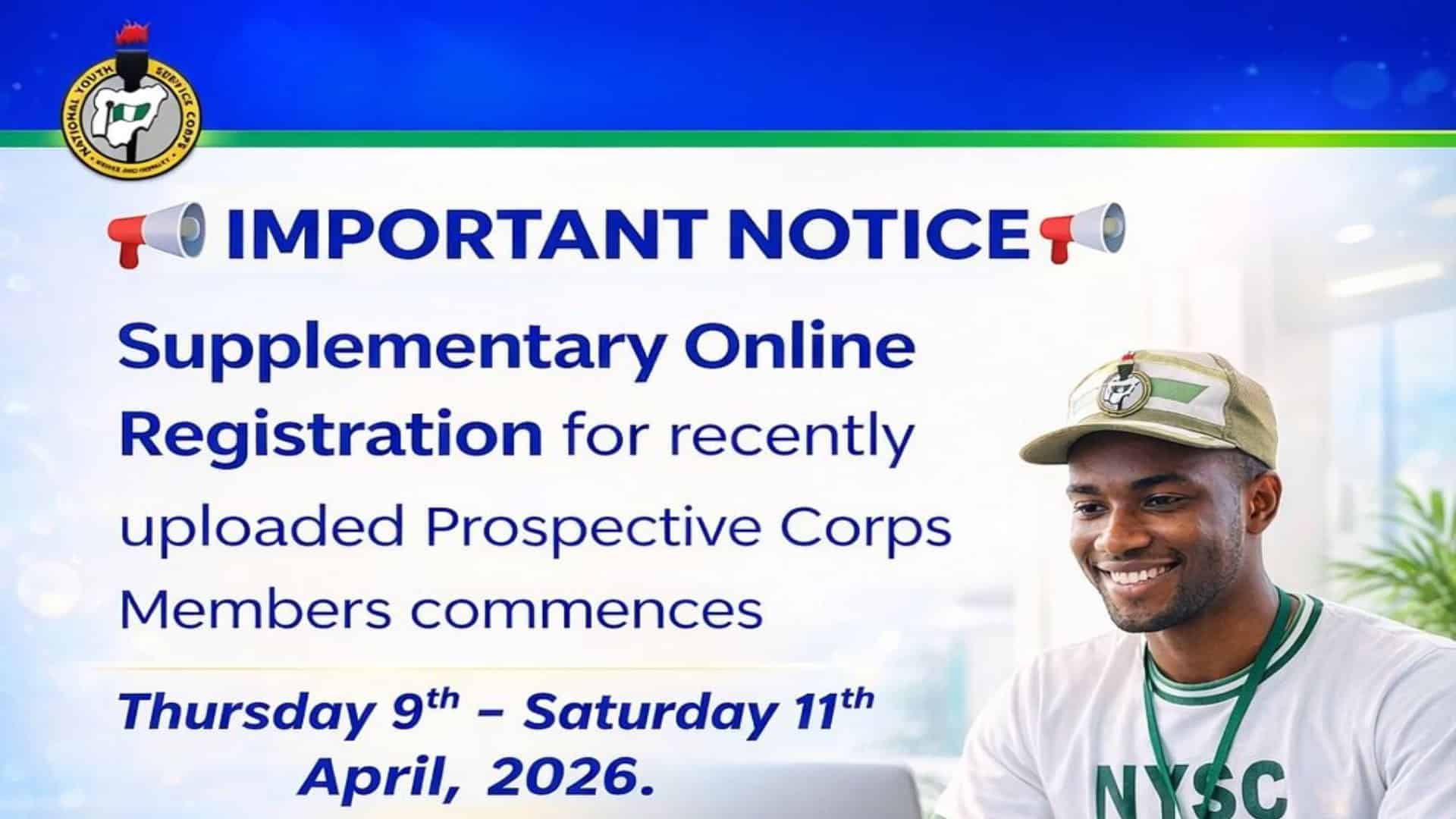 NYSC Opens Supplementary Registration Window for Recently Uploaded PCMs