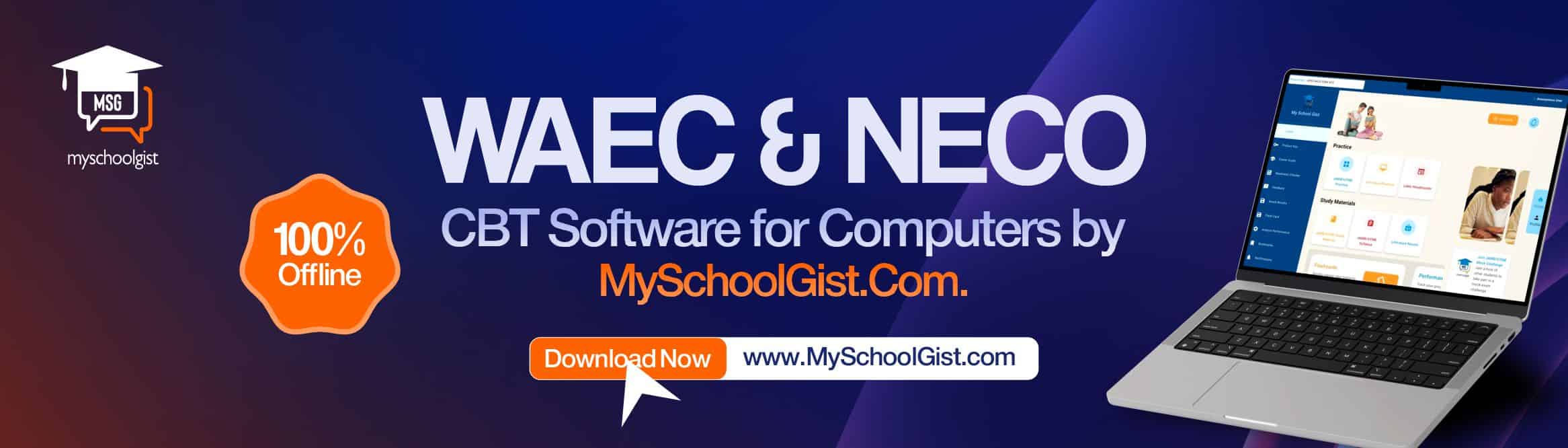 MySchoolGist NECO & WAEC CBT Software for WASSCE and SSCE Practice