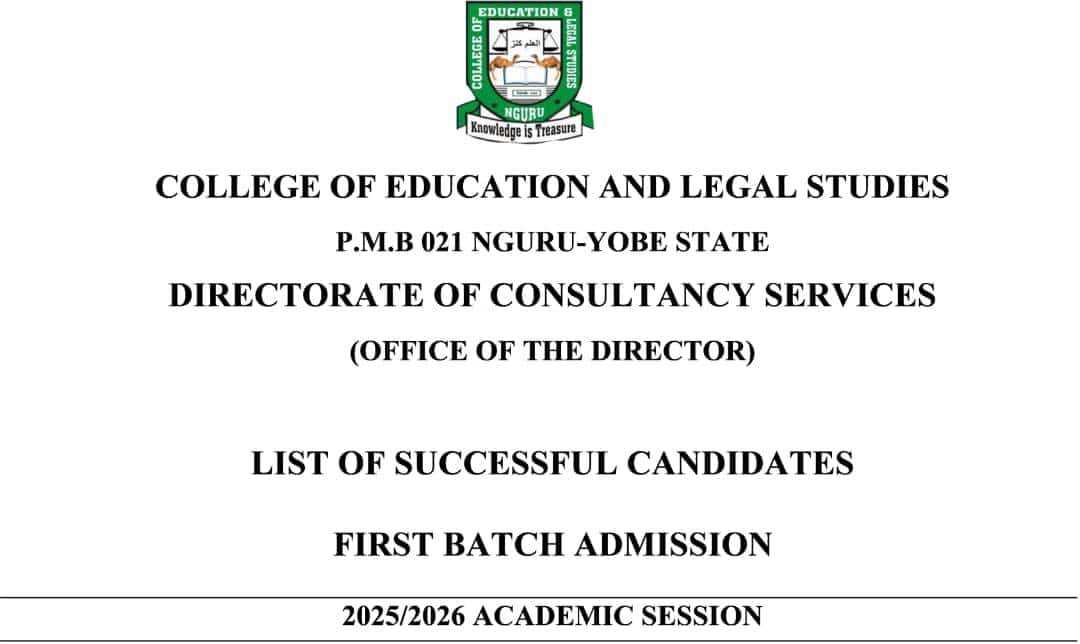 College of Education and Legal Studies, Nguru First Batch Admission List 2025-2026 Academic Session Page 1