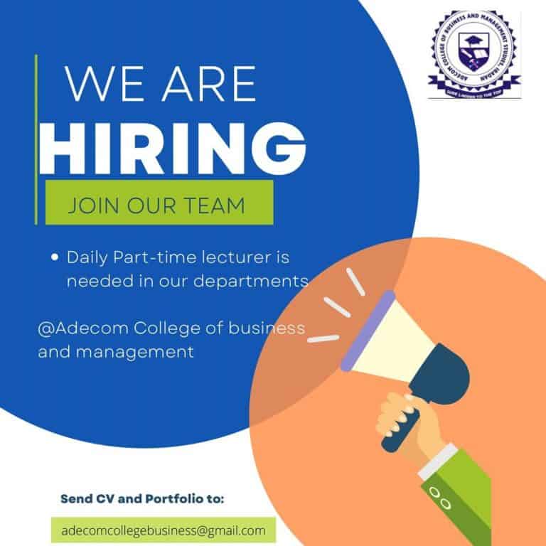 Adecom College Part-Time Lecturers Recruitment 2022 • MySchoolGist