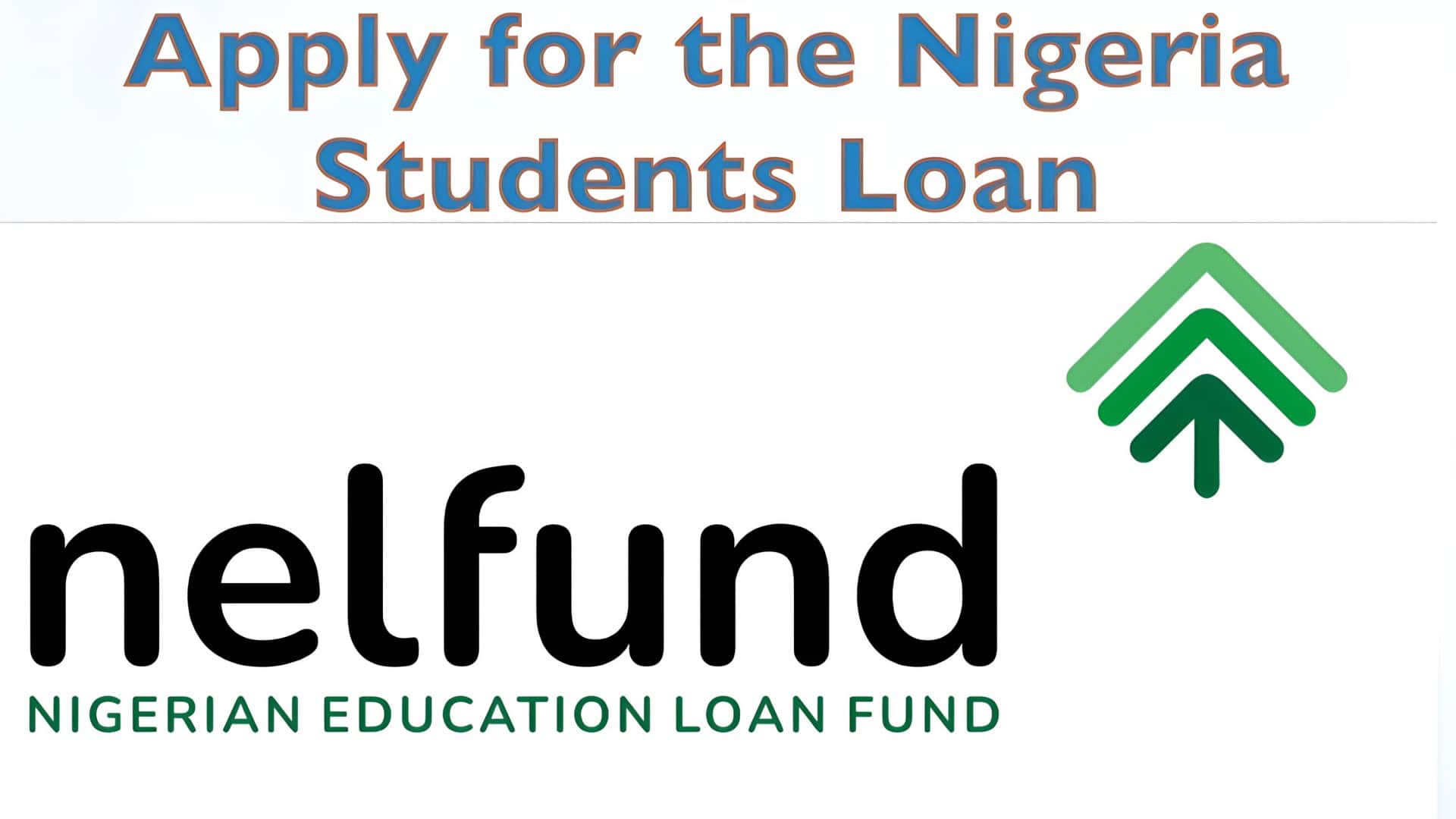 Nigeria NELFUND Student Loan Programme