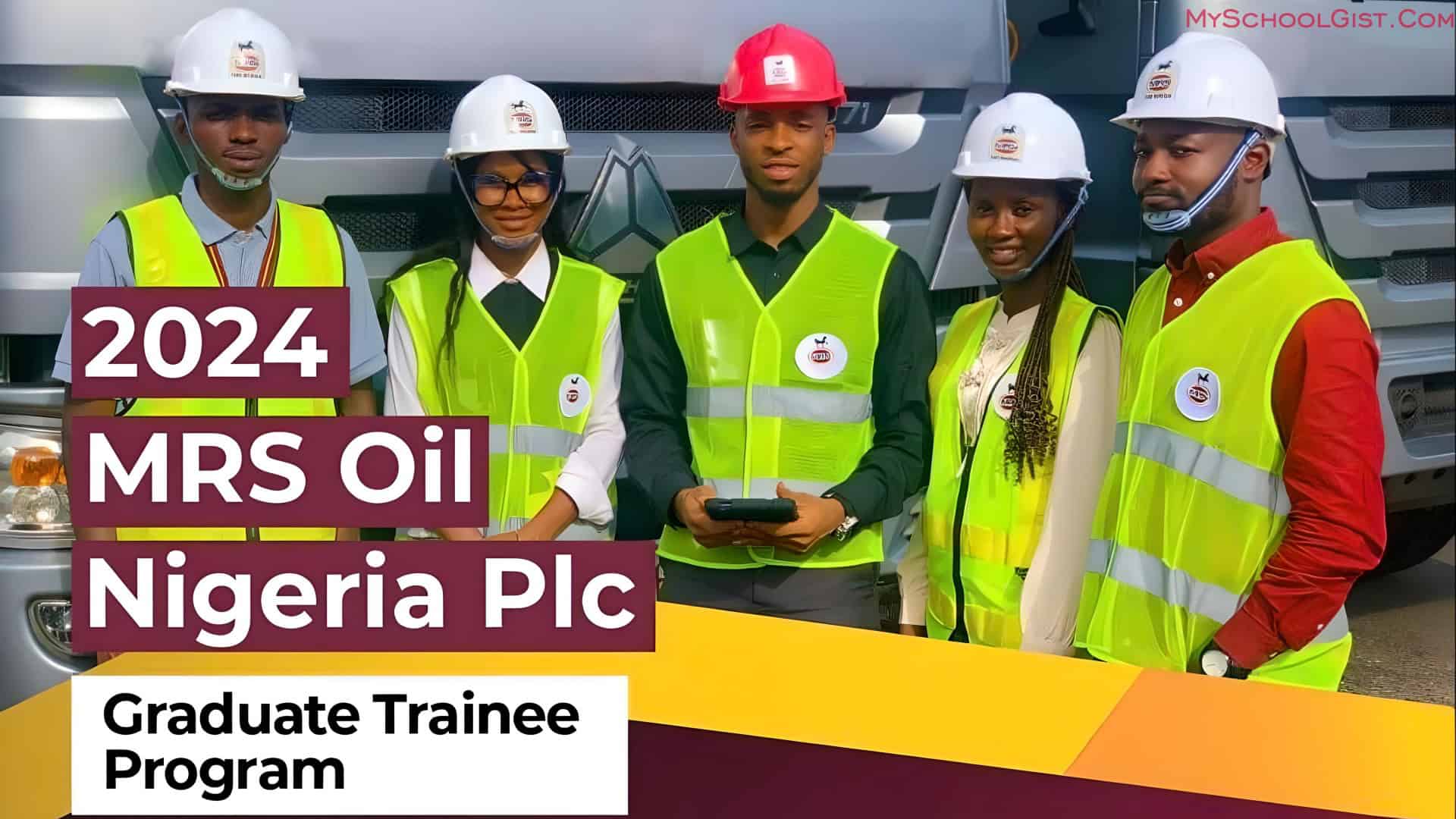 MRS Oil Nigeria Plc Graduate Trainee