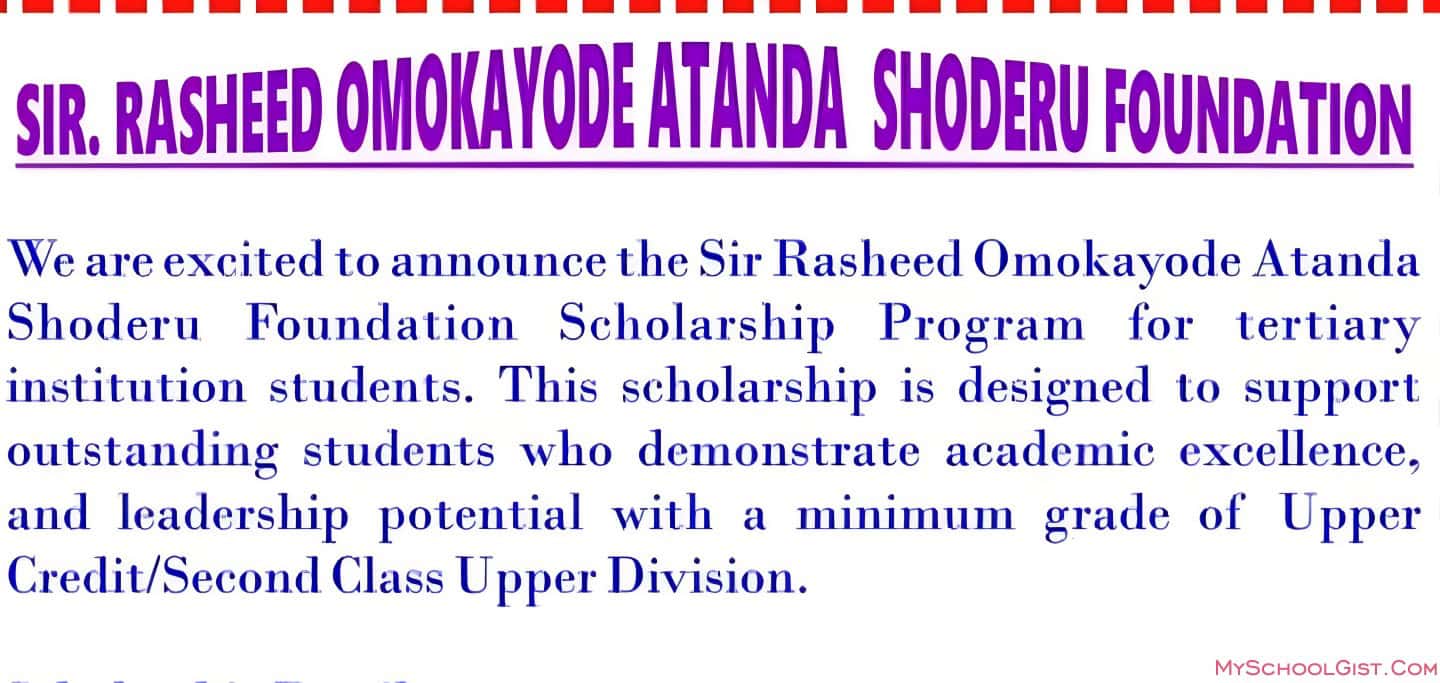 Sir Rasheed Omokayode Atanda Shoderu Foundation Scholarship