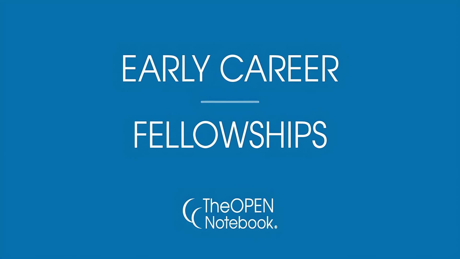 Open Notebook Early-Career Fellowship Program