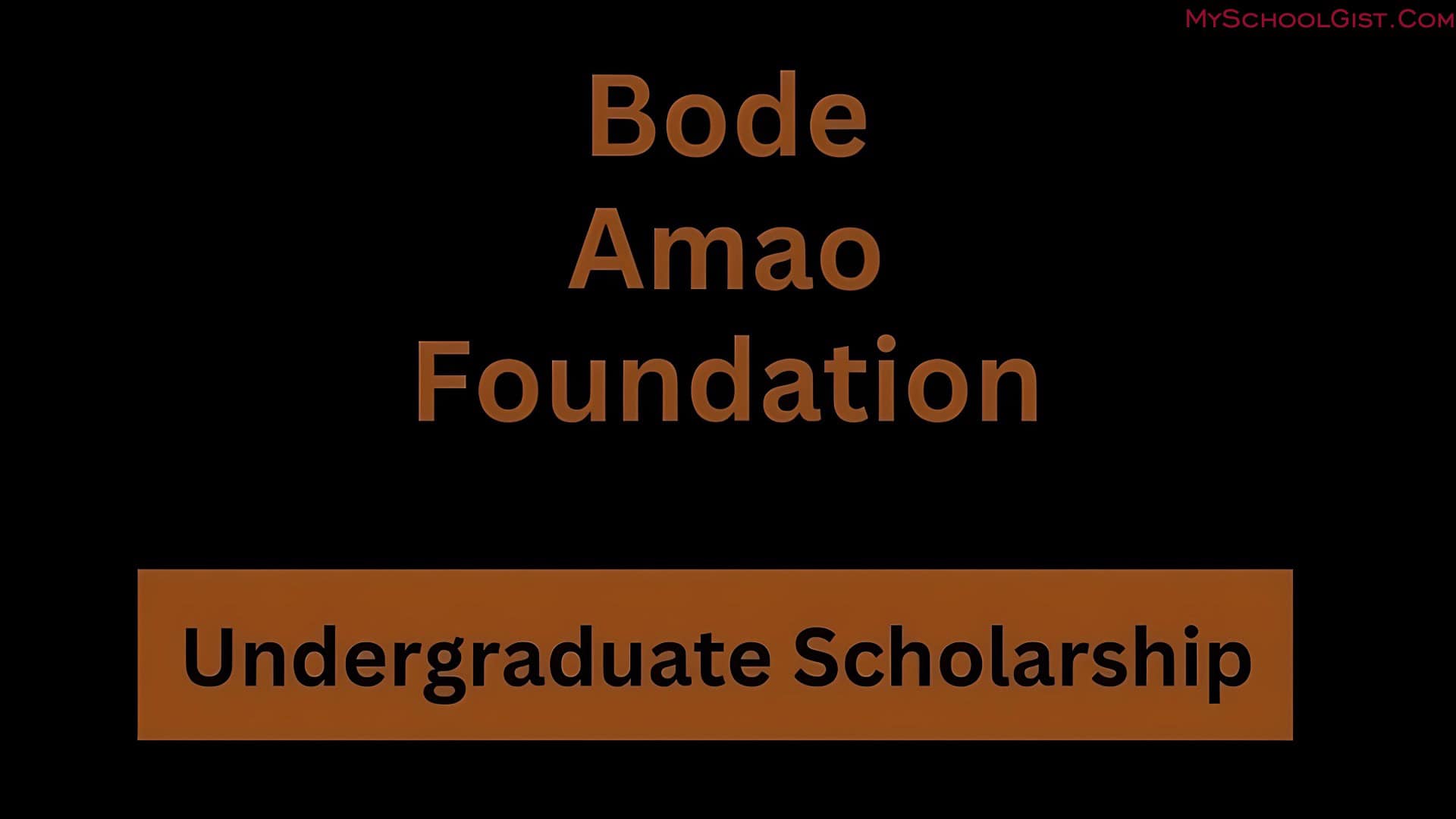 Bode Amao Foundation (BAF) Scholarship