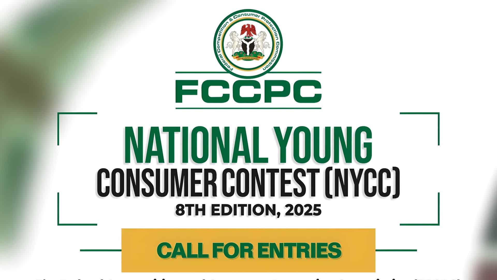 Federal Competition and Consumer Protection Commission (FCCPC) National Young Consumer Contest (NYCC)