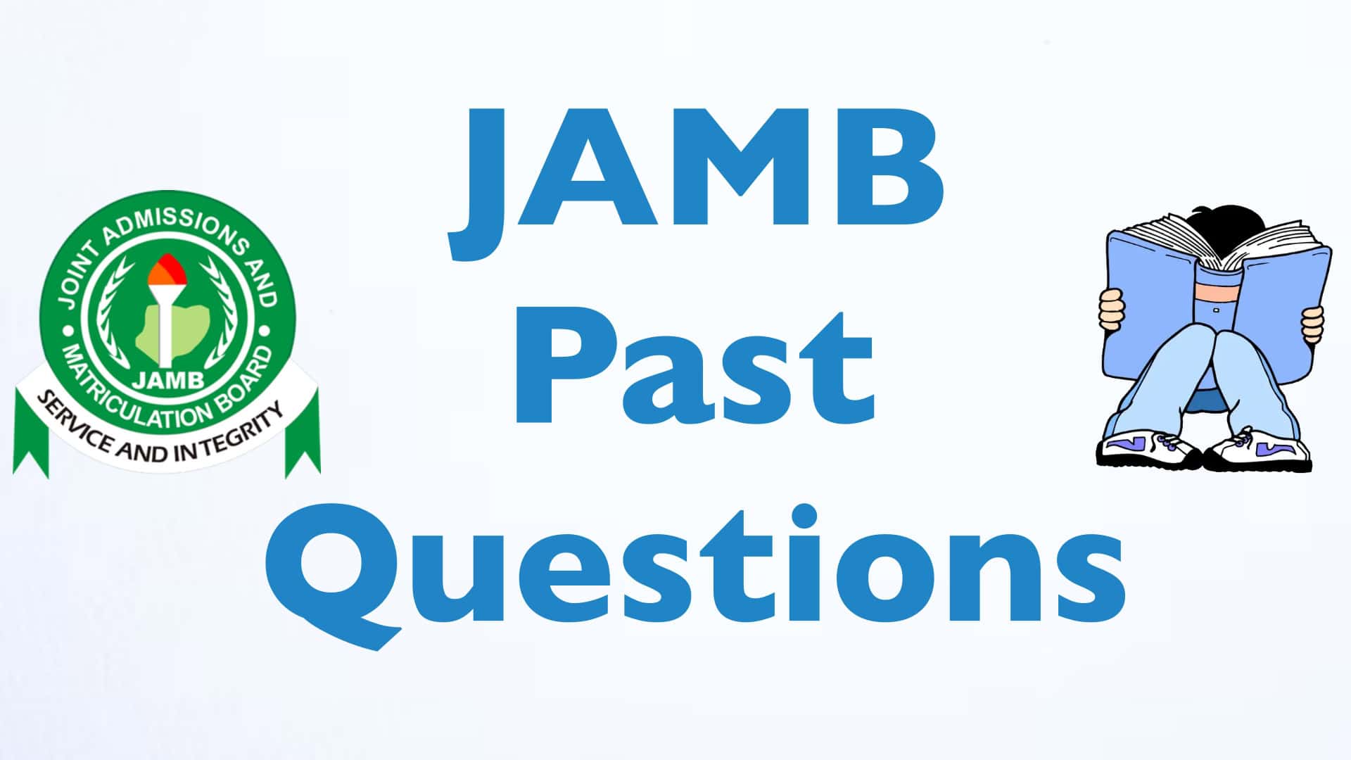 Free JAMB Past Questions Available Here (PDF Format)