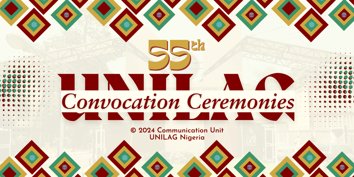 UNILAG 55th Convocation Ceremonies for 2023/2024 Graduating Class