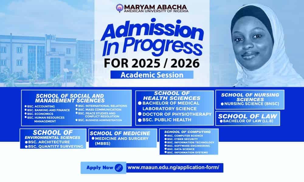 Maryam Abacha American University of Nigeria (MAAUN) Admission Form for 2025/2026 Academic Session