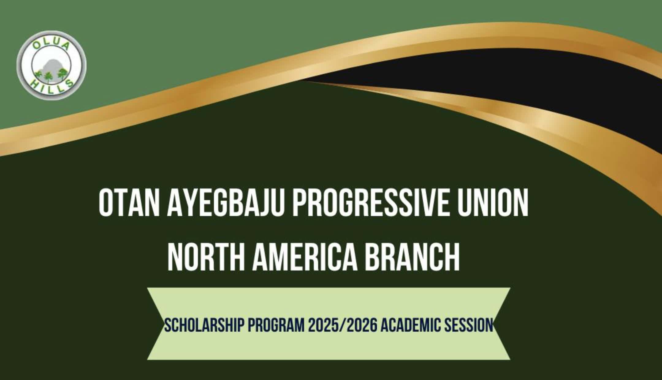 Otan Ayegbaju Progressive Union, North America Chapter (OAPUNA) Scholarship 2025