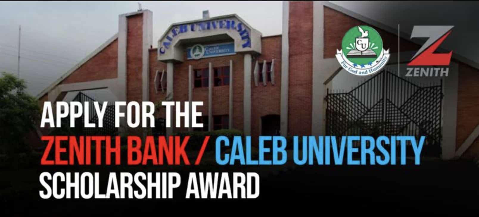 Zenith Bank x Caleb University Scholarship Award 2025/2026 for Nigerian Students